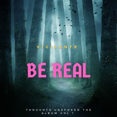 Be Real | Boomplay Music