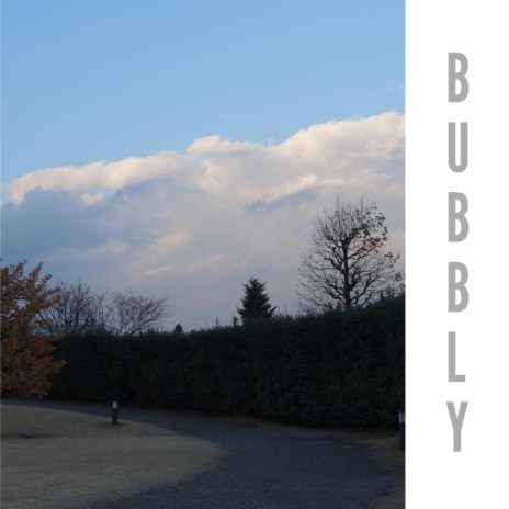 Bubbly | Boomplay Music