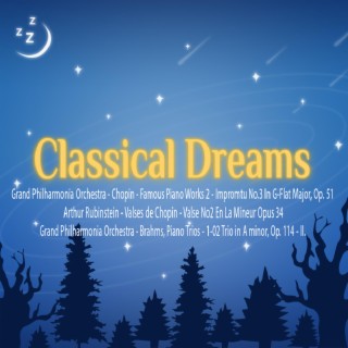 Classical Dreams