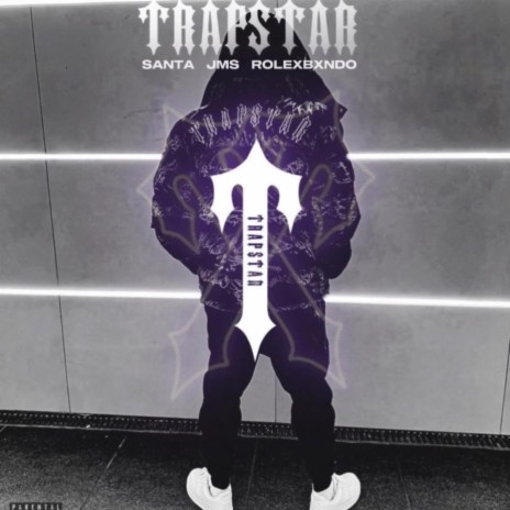 TRAPSTAR ft. Rolexbxndo & JMS | Boomplay Music