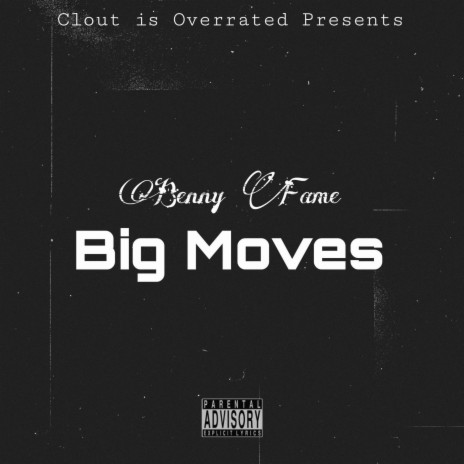 BIG MOVES | Boomplay Music