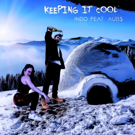 Keeping It Cool (feat. Aub$) | Boomplay Music