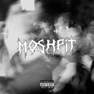 MOSHPIT