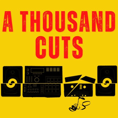 A Thousand Cuts | Boomplay Music