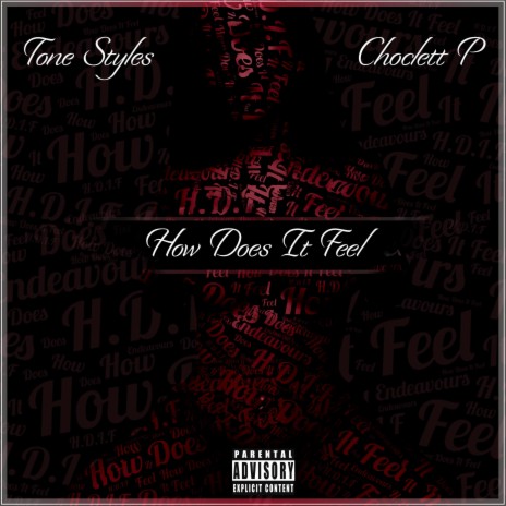 How Does It Feel ft. Choclett P