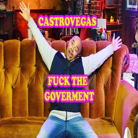 Fuck The Goverment