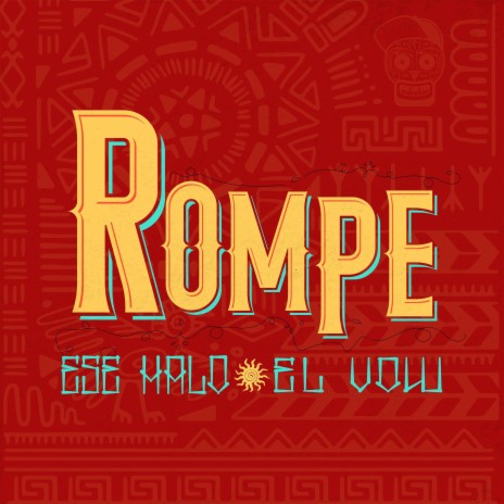 Rompe ft. Ese Halo | Boomplay Music