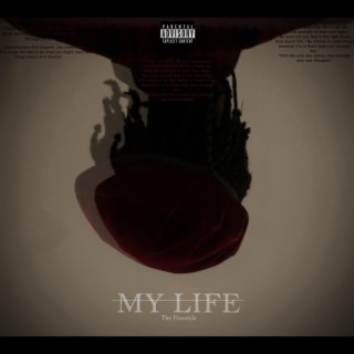 My Life (freestyle) lyrics | Boomplay Music