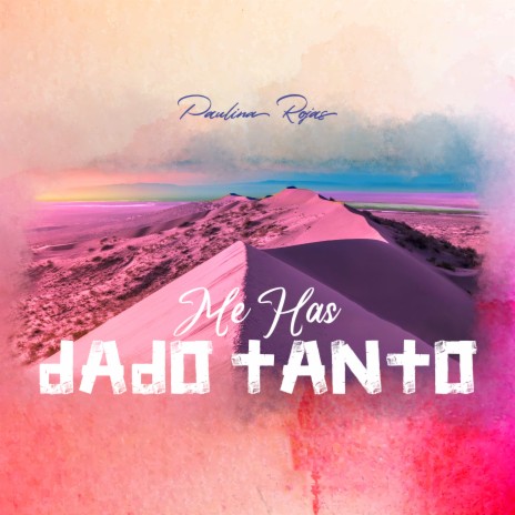 Me Has Dado Tanto | Boomplay Music