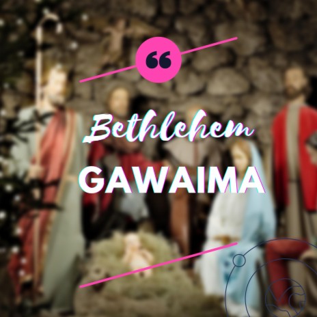 Bethlehem Gawaima ft. Deborah Tiwari