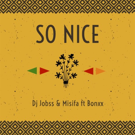 So Nice ft. Bonxx & Misifa | Boomplay Music