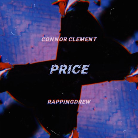 PRICE ft. RappingDrew | Boomplay Music
