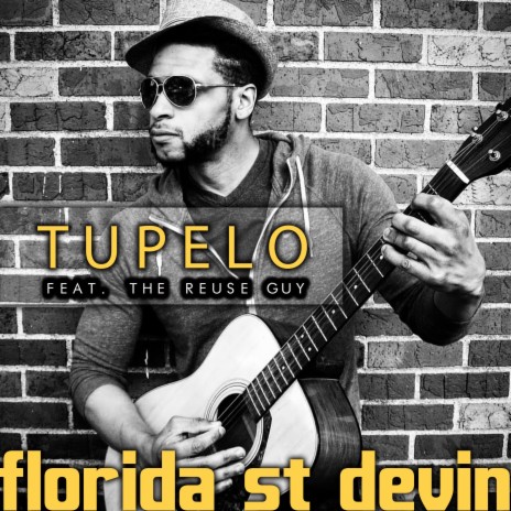 Tupelo (feat. the Reuse Guy) | Boomplay Music