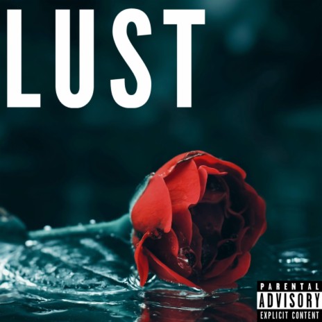 Lust | Boomplay Music