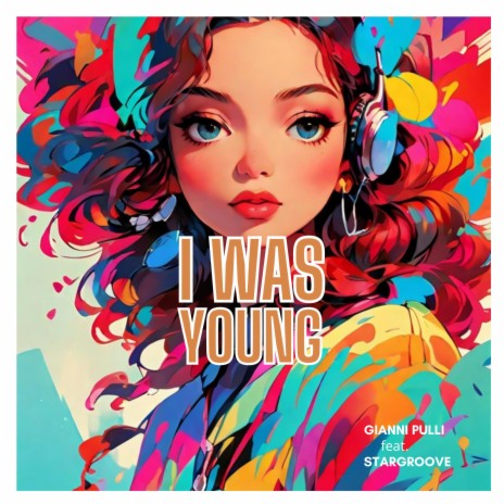 I was young ft. Stargroove | Boomplay Music