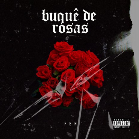 Buquê de Rosas | Boomplay Music