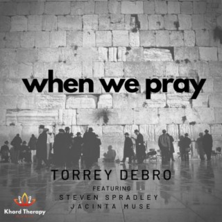 When We Pray