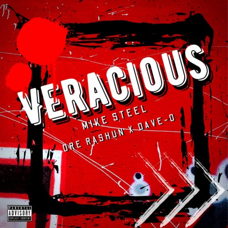 Veracious ft. Dave-O & Dre Rashun | Boomplay Music