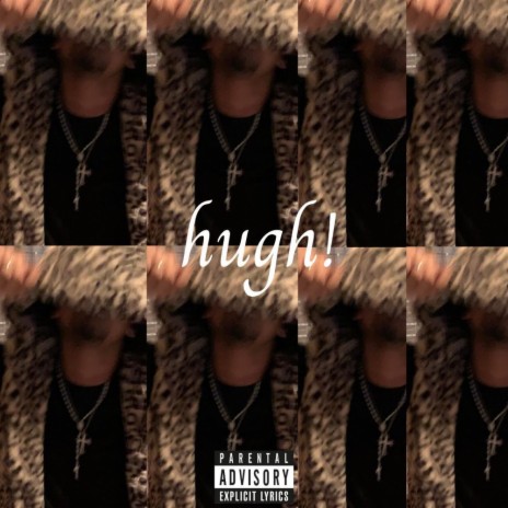 hugh! | Boomplay Music
