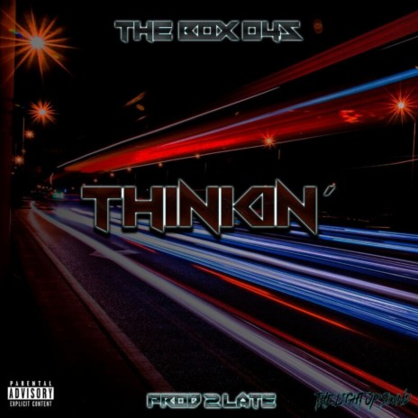 Thinkin x Keep Silence ft. Keep Silence | Boomplay Music