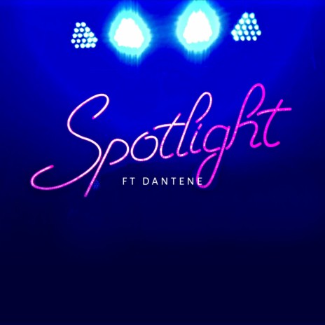 Spotlight ft. Dàni Velvet | Boomplay Music