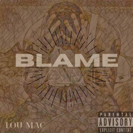 Blame Game | Boomplay Music