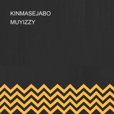 KINMASEJABO | Boomplay Music