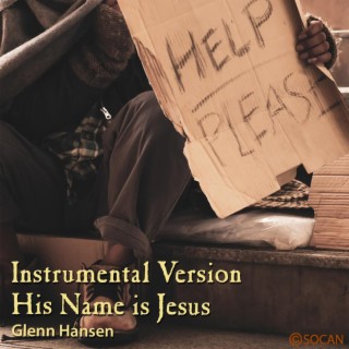 His Name is Jesus (Instrumental Version)
