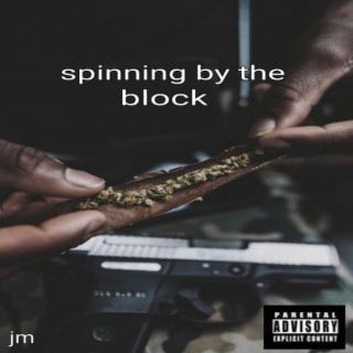 Spinning by the block