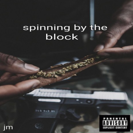 Spinning by the block | Boomplay Music