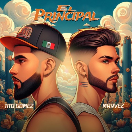 El Principal ft. Tito Gomez | Boomplay Music