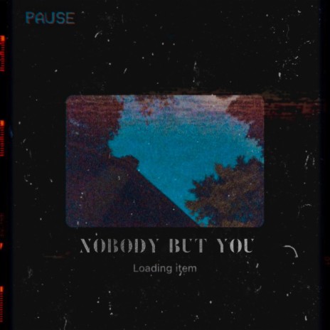 nobody but you ft. Leya | Boomplay Music