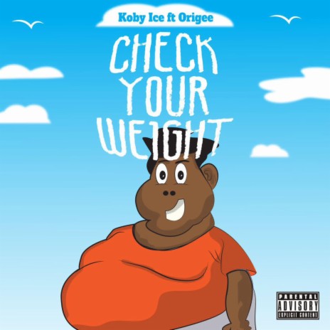 Check your weight ft. Origee | Boomplay Music