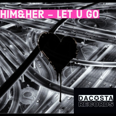 Let U Go (Original Mix)