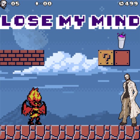 Lose My Mind | Boomplay Music
