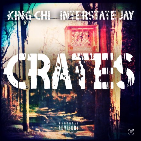 Crates ft. Interstate Jay | Boomplay Music