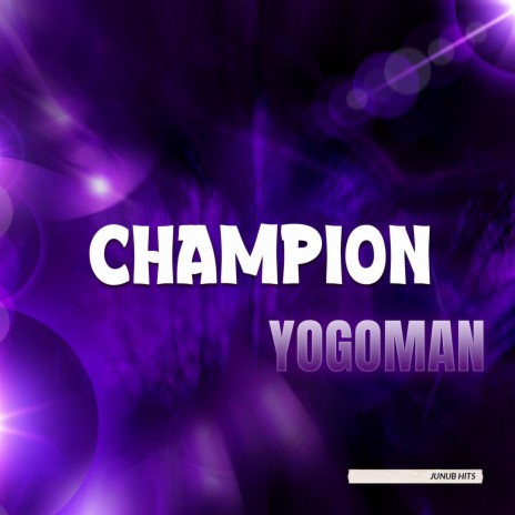Champion Bubbler | Boomplay Music