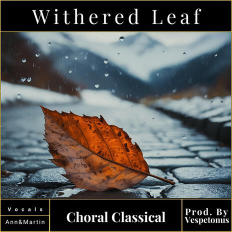 Withered Leaf | Boomplay Music