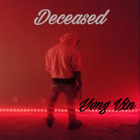 Deceased | Boomplay Music