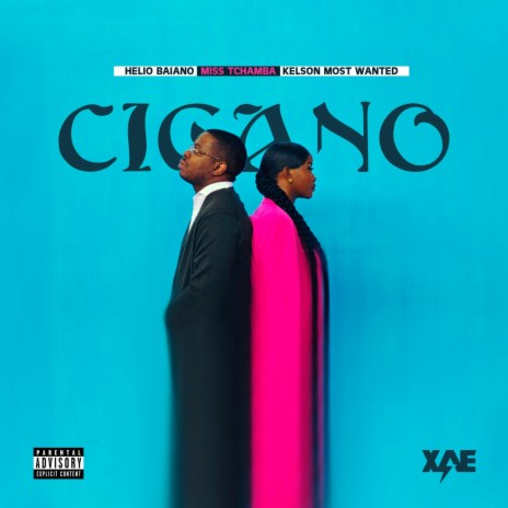 Cigano ft. Miss Tchamba & Kelson Most Wanted | Boomplay Music