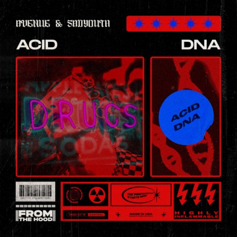 Acid DNA ft. Sadyouth