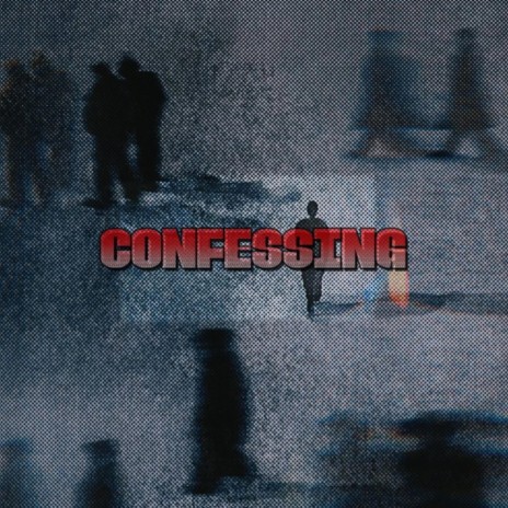 Confessing