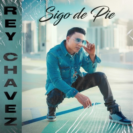 Sigo de Pie | Boomplay Music