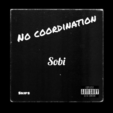 No Coordination | Boomplay Music