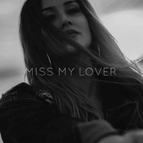 Miss My Lover