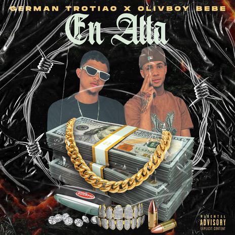 EN ALTA ft. GERMAN TROTIAO | Boomplay Music