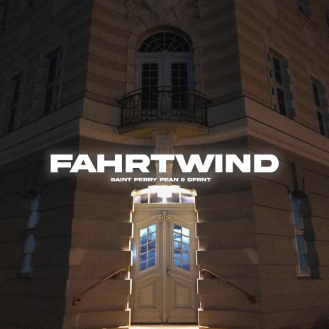 Fahrtwind ft. DFRNT | Boomplay Music