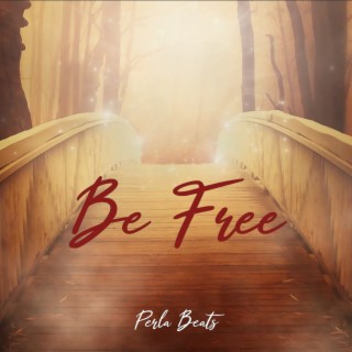 Be Free (Instrumental)
