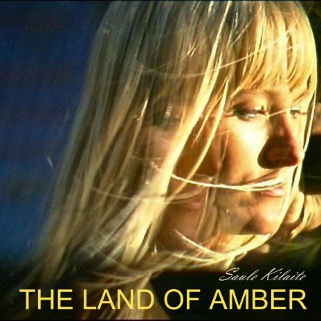 The Land Of Amber | Boomplay Music