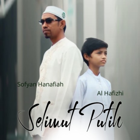 Selimut Putih ft. Al Hafizhi | Boomplay Music